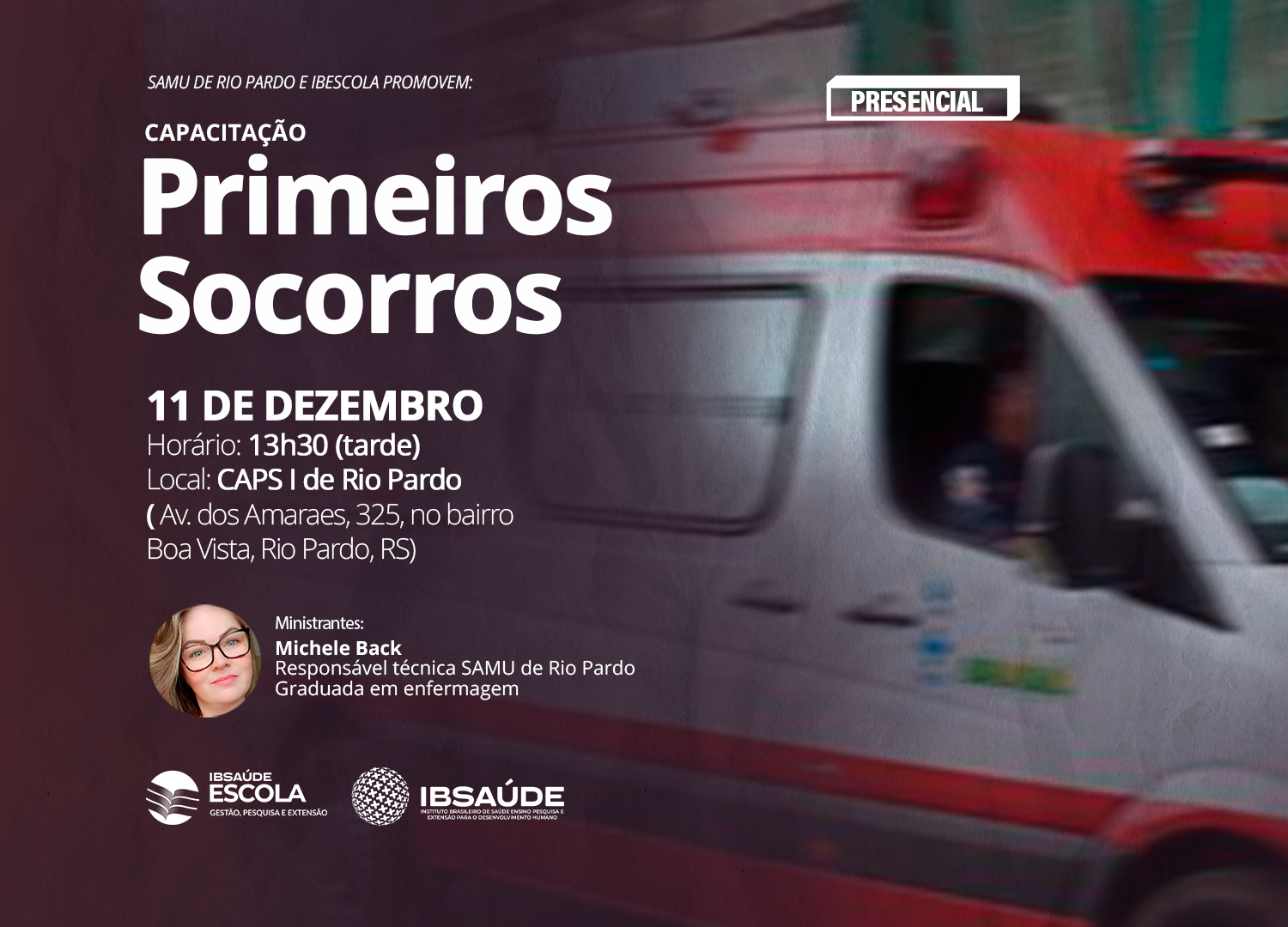 Rio Pardo: Primeiros Socorros