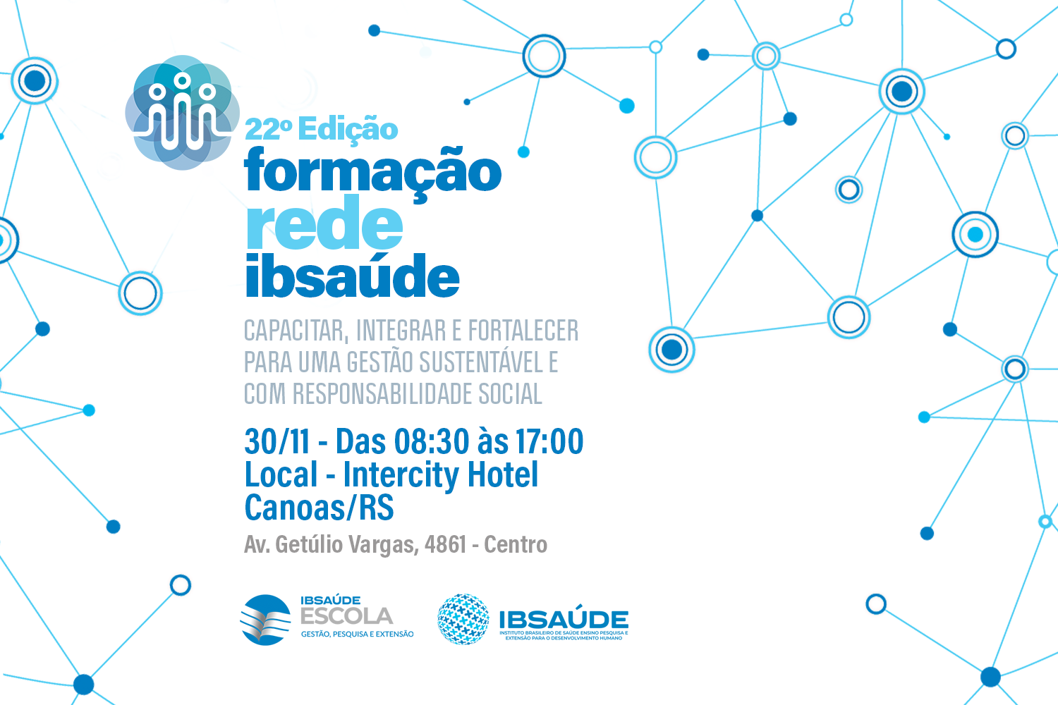 22º Seminário Formação Rede IBSAÚDE - Novembro 2023