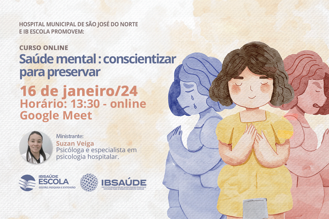 Saúde Mental: Conscientizar para preservar