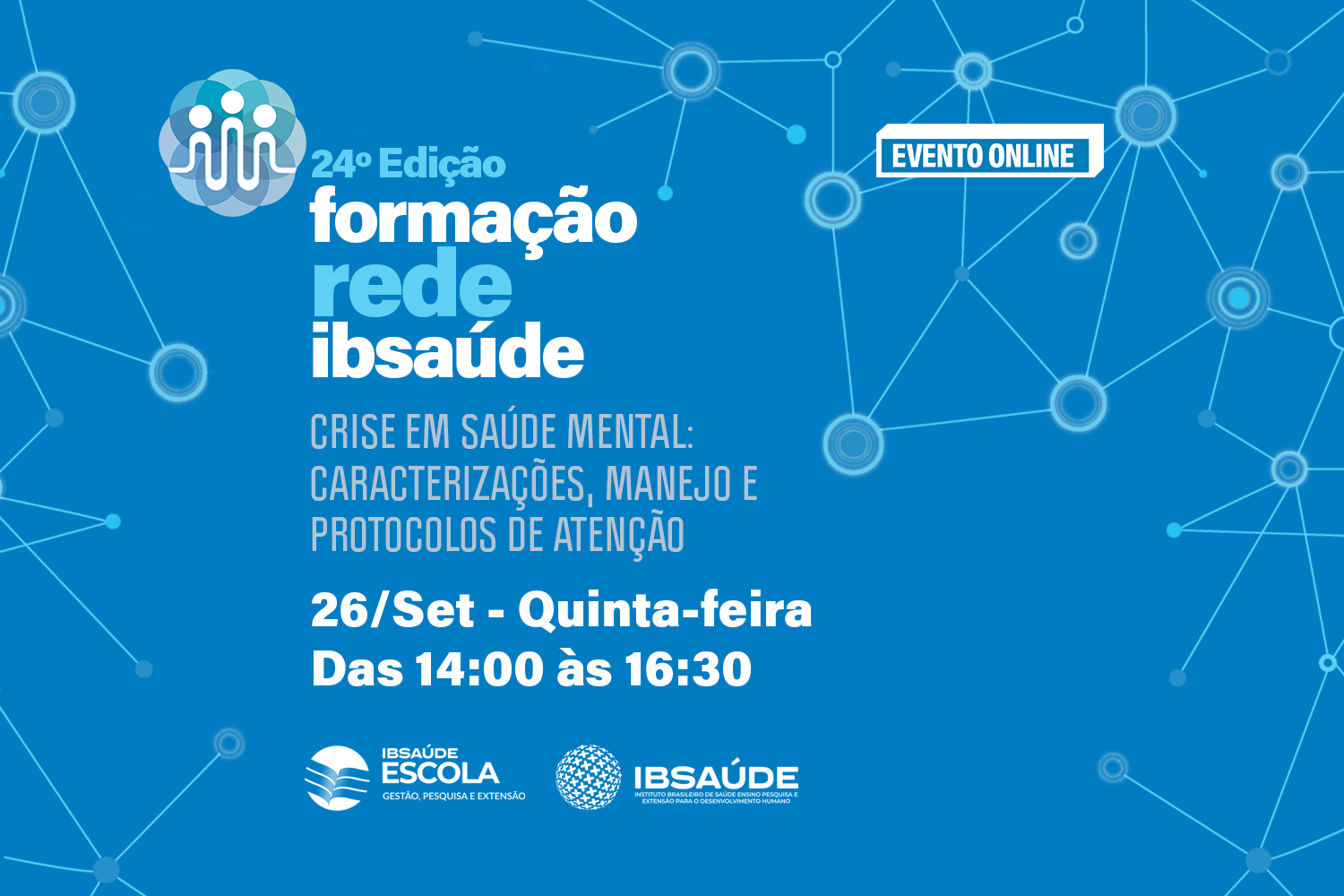 24º Seminário Formação Rede IBSAÚDE